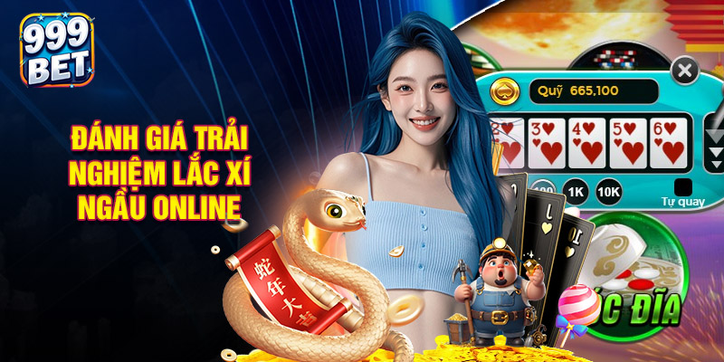 Đánh Giá Trải Nghiệm Lắc Xí Ngầu Online Tại 999Bet